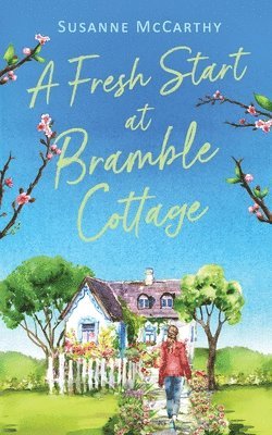 Susanne McCarthy, Susanne Mccarthy - Fresh Start at Bramble Cottage, Häftad