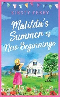 bokomslag Matilda's Summer of New Beginnings