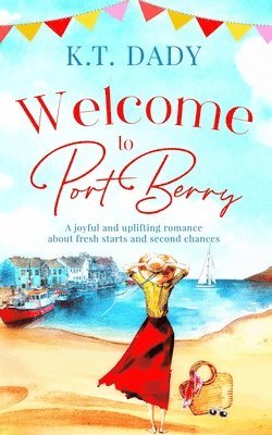 K T Dady - Welcome to Port Berry, Häftad