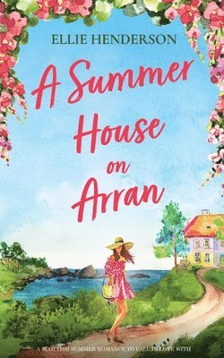 Ellie Henderson - Summer House on Arran, Häftad