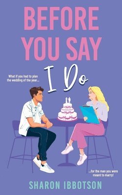 Sharon Ibbotson - Before You Say I Do, Häftad. Tillgänglighet: Lägg i varukorg