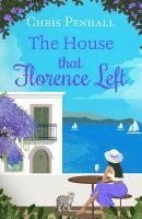 Chris Penhall - House that Florence Left, Häftad