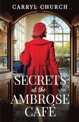 Carryl Church - Secrets at the Ambrose Café, Häftad