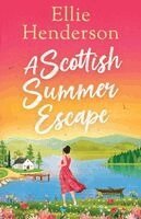Ellie Henderson - Scottish Summer Escape, Häftad