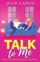 Julie Caplin - Talk to Me, Häftad