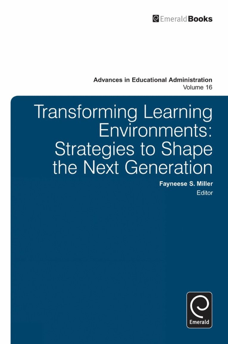 Fayneese Miller, Carol Camp-Yeakey - Transforming Learning Environments, Inbunden