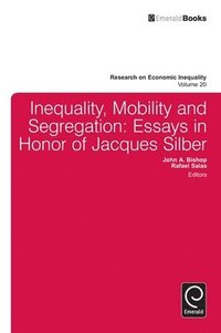 bokomslag Inequality, Mobility, and Segregation