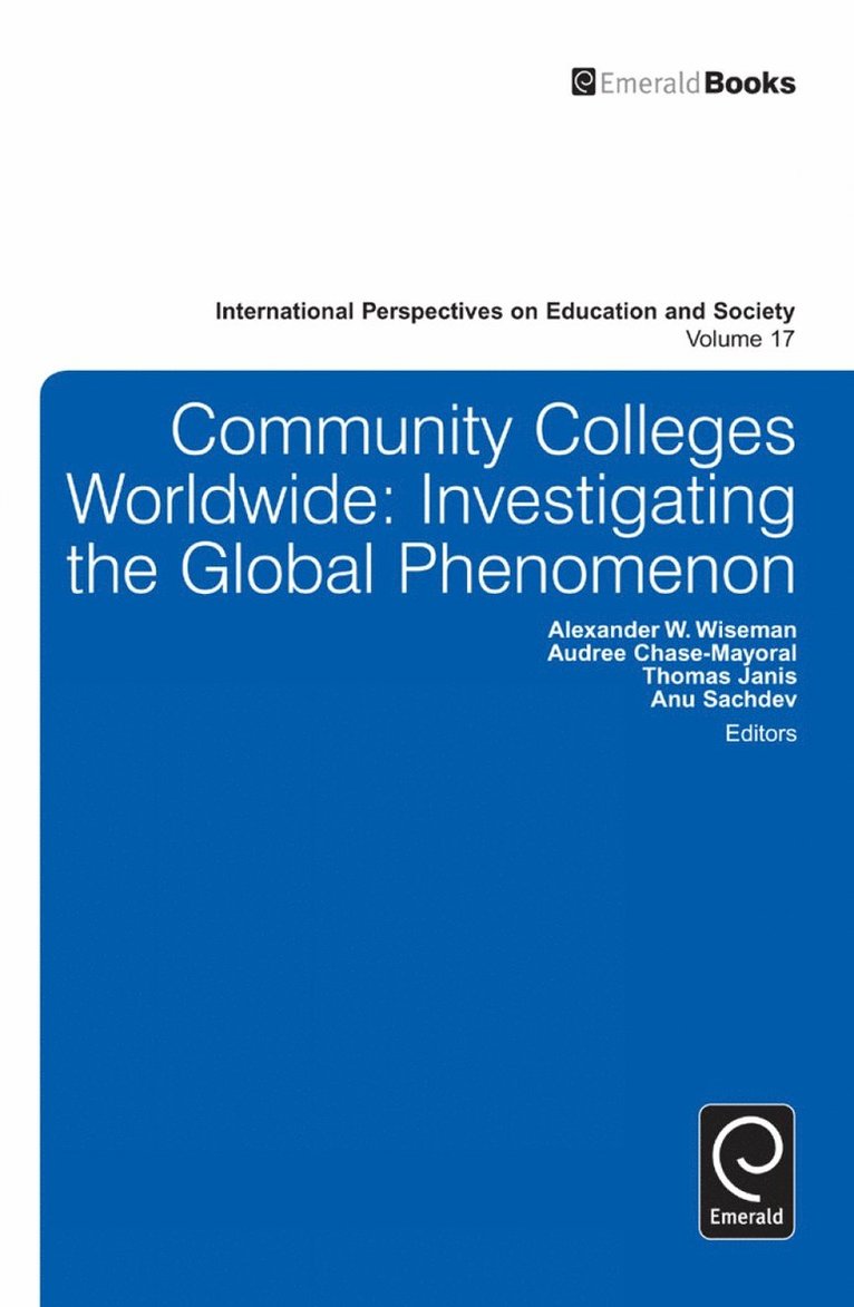 Alexander W. Wiseman, Anuradha Sachdev, Thomas Janis, Audree Chase-Mayoral - Community Colleges Worldwide, Inbunden