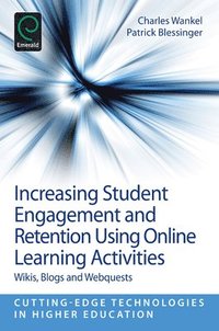 bokomslag Increasing Student Engagement and Retention Using Online Learning Activities