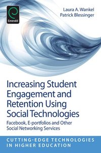 bokomslag Increasing Student Engagement and Retention Using Social Technologies