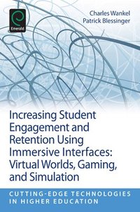 bokomslag Increasing Student Engagement and Retention Using Immersive Interfaces