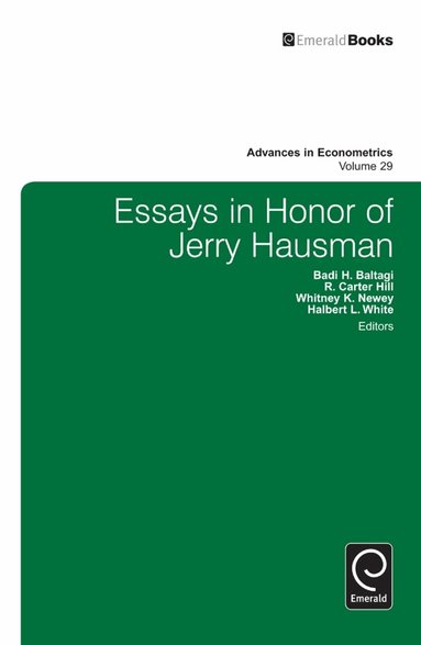 Badi H. Baltagi, Whitney Newey, Hal White, R. Carter Hill - Essays in Honor of Jerry Hausman, Inbunden