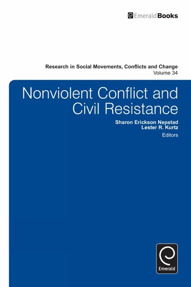 Sharon Erickson Nepstead, Lester R. Kurtz - Nonviolent Conflict and Civil Resistance, Inbunden
