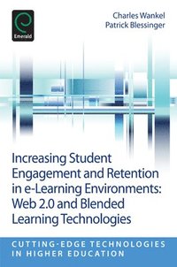 bokomslag Increasing Student Engagement and Retention in E-Learning Environments
