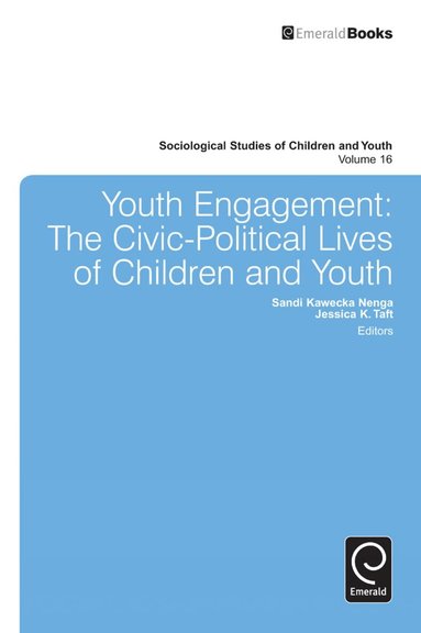 Jessica K. Taft, Sandi Kawecka Nenga - Youth Engagement, Inbunden