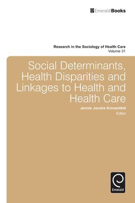 Social Determinants, Health Disparities and Linkages to Health and Health Care 1