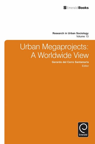 Gerardo del Cerro Santamaria - Urban Megaprojects, Inbunden