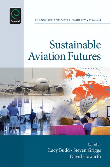 Lucy Budd, Steven Griggs, David Howarth - Sustainable Aviation Futures, Inbunden