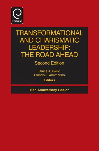 Bruce J. Avolio, Francis J. Yammarino - Transformational and Charismatic Leadership, Inbunden