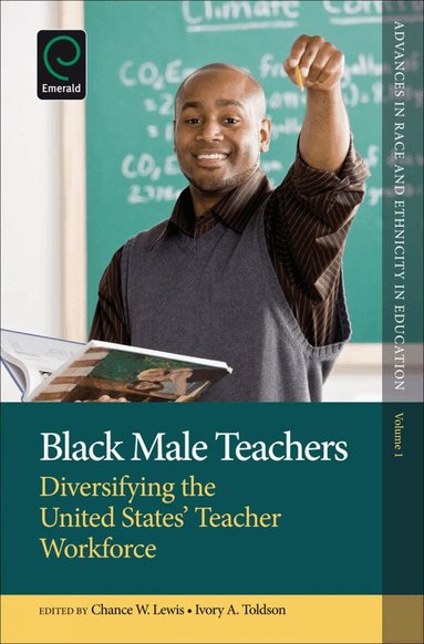 Chance W. Lewis, Ivory A. Toldson - Black Male Teachers, Inbunden