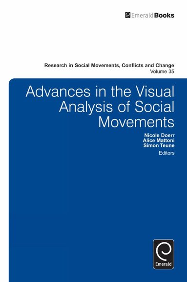 Nicole Doerr, Alice Mattoni, Simon Teune - Advances in the Visual Analysis of Social Movements, Inbunden