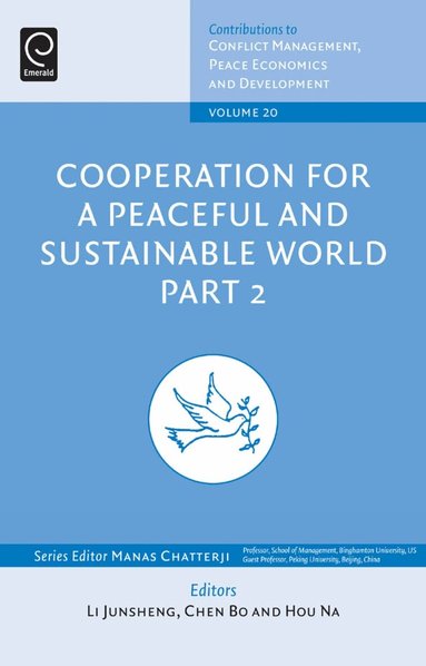 Li Junsheng, Li Junsheng, Chen Bo, Hou Na - Cooperation for a Peaceful and Sustainable World, Inbunden