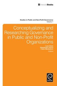 bokomslag Conceptualizing and Researching Governance in Public and Non-Profit Organizations