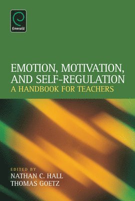 Emotion, Motivation, and Self-Regulation 1
