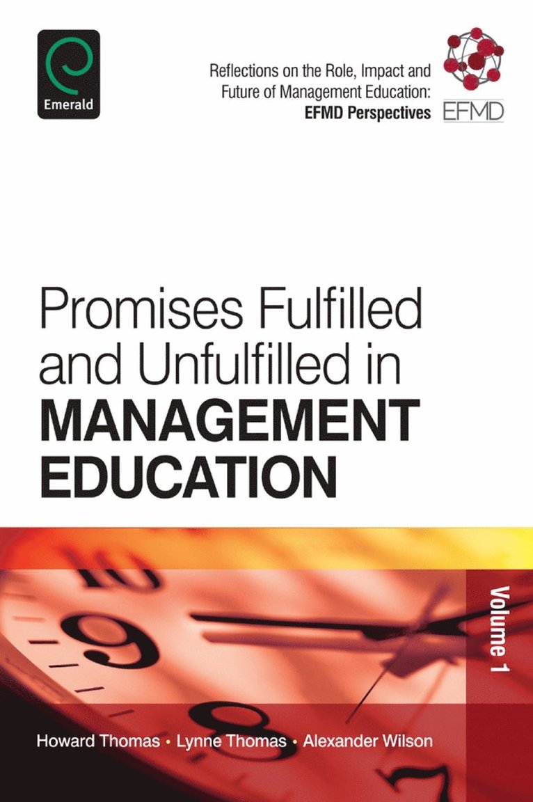 Promises Fulfilled and Unfulfilled in Management Education