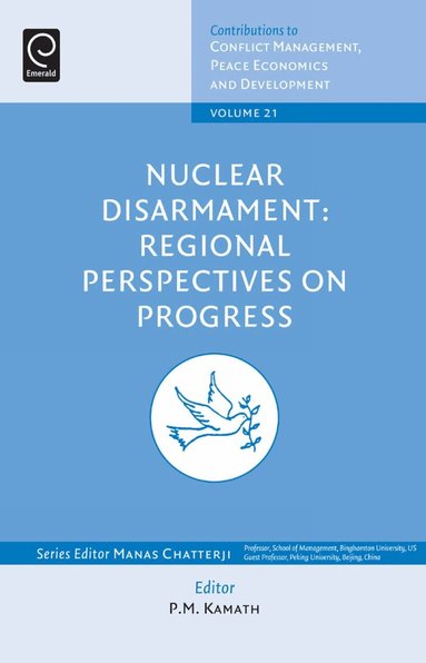 P. M. Kamath - Nuclear Disarmament, Inbunden