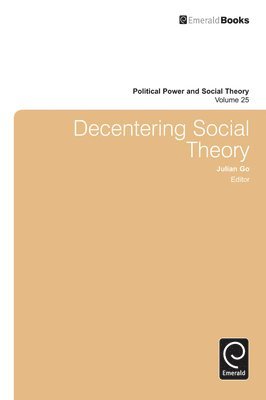 bokomslag Decentering Social Theory