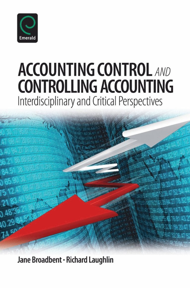 Jane Broadbent, Richard Laughlin - Accounting Control and Controlling Accounting, Häftad