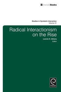 bokomslag Radical Interactionism on the Rise