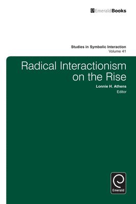 bokomslag Radical Interactionism on the Rise