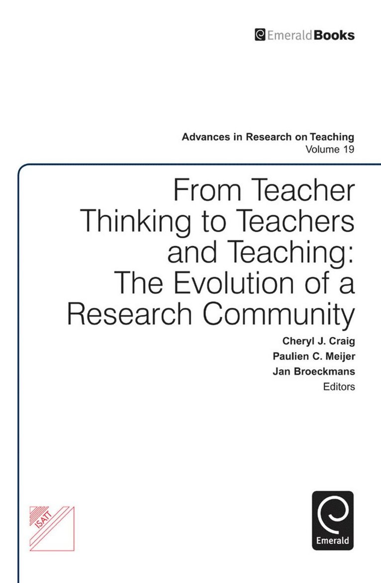 Cheryl J. Craig, Paulien C. Meijer, Jan Broeckmans - From Teacher Thinking to Teachers and Teaching, Inbunden