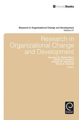 William A. Pasmore, Richard W. Woodman, Abraham B. (Rami) Shani - Research in Organizational Change and Development, Inbunden