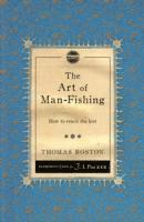 Thomas Boston - Art of Man-Fishing, Häftad