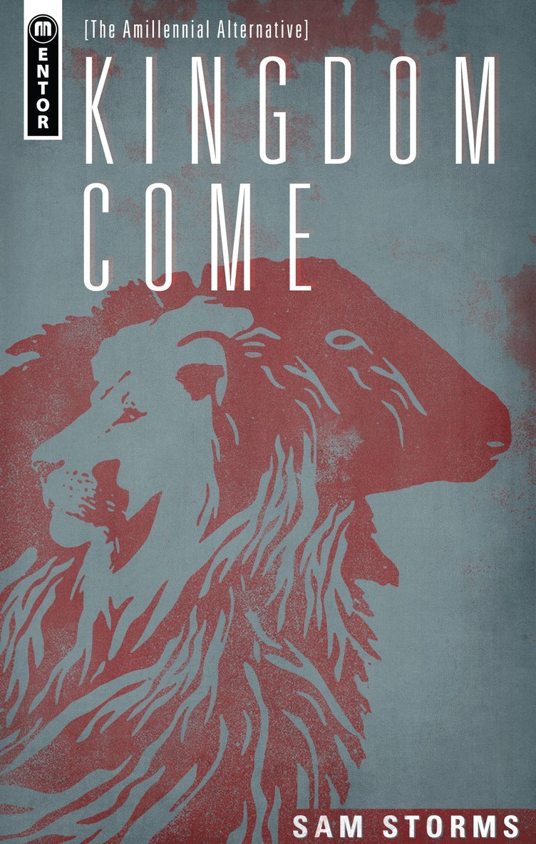 Sam Storms - Kingdom Come, Inbunden
