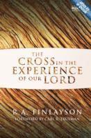 bokomslag Cross in the Experience of Our Lord