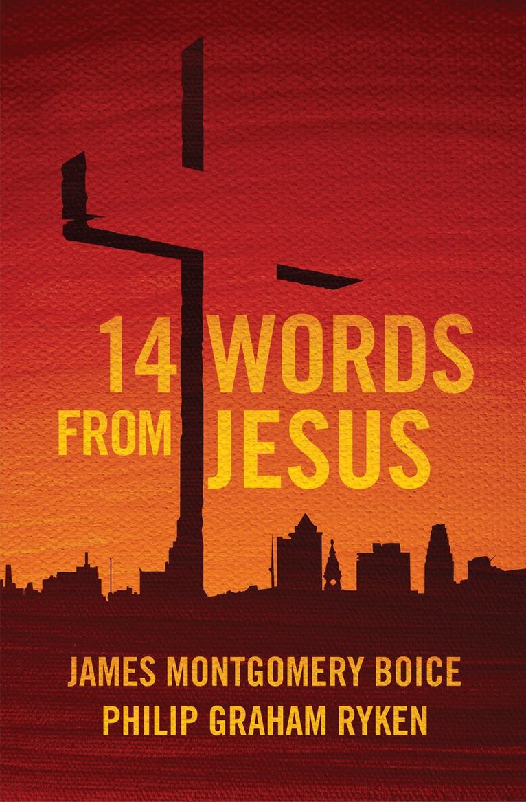 James Montgomery Boice - 14 Words from Jesus, Häftad. Tillgänglighet: Lägg i varukorg