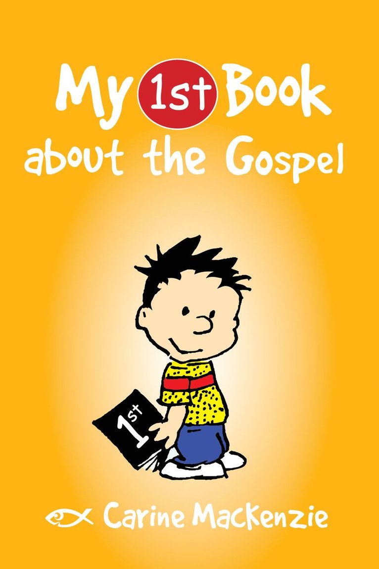 Carine MacKenzie - My First Book About the Gospel, Häftad