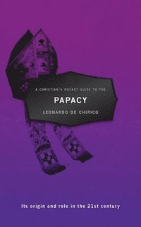 bokomslag Christian's Pocket Guide to the Papacy