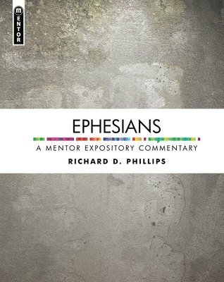 bokomslag Ephesians: A Mentor Expository Commentary