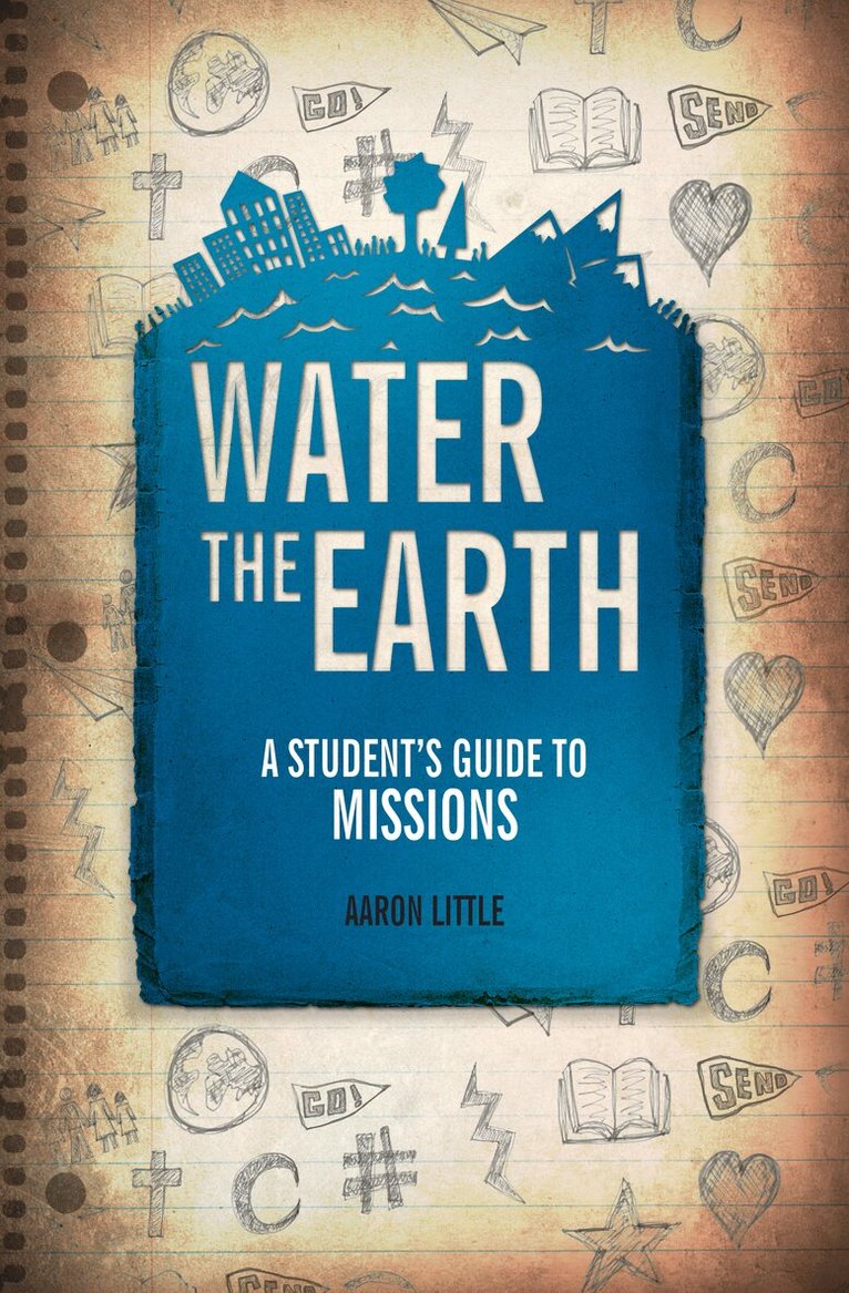 Aaron Little - Water the Earth, Häftad