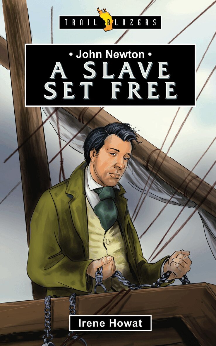 Irene Howat - John Newton: A Slave Set Free, Häftad