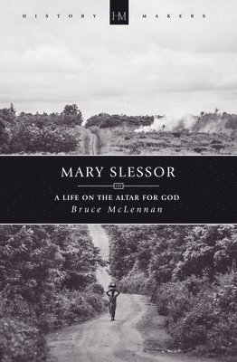 Mary Slessor 1