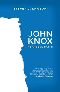 bokomslag John Knox