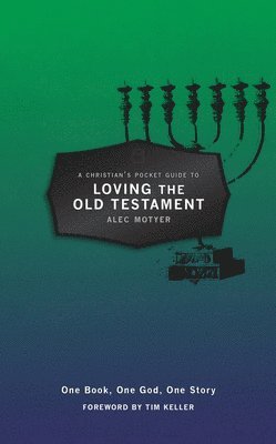 bokomslag A Christians Pocket Guide to Loving The Old Testament