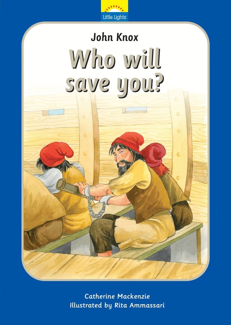 Catherine MacKenzie - John Knox: Who will save you?, Inbunden