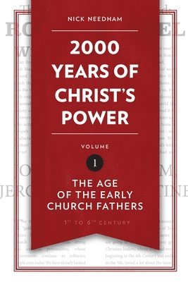 bokomslag 2,000 Years of Christ's Power Vol. 1